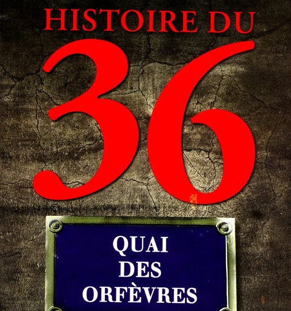 Les Amis de Simenon, Asbl Le 36 quai des Orfèvres raconté par