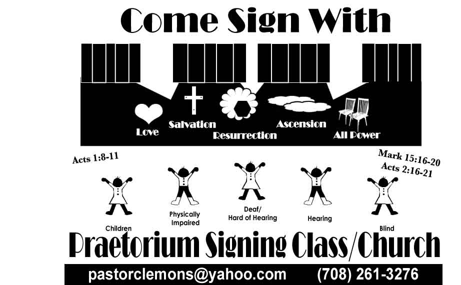 PRAETORIUM "SIGN LANGUAGE" CHURCH OF CHICAGO, MARK 15:16