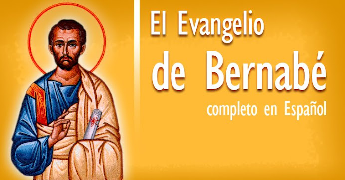 El Evangelio de Bernabe Completo en Español