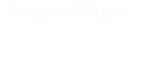 The Geek Muse