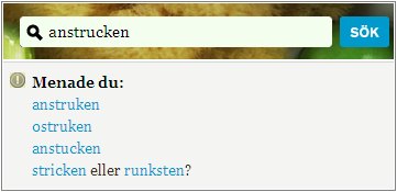 Jag stavade fel först, och fick några sökalternativ.