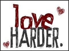 Love Harder...