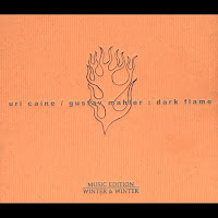 Gustav Mahler: Dark Flame 2004