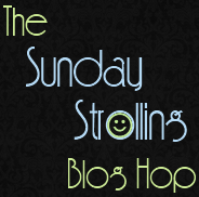 Sunday Strolling Blog Hop