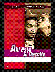 Cantinflas: Ah� est� el detalle (1940) - Espa�ol Latino