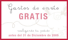 GASTOS DE ENVÍO GRATIS HASTA EL 31 DE DICIEMBRE DE 2009