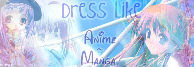 Dresslike Anime & manga