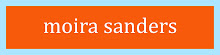 Click here for the Moira Sanders Blog!