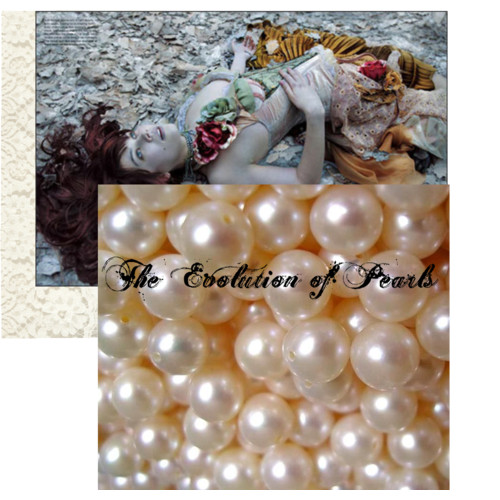 The Evolution of Pearls