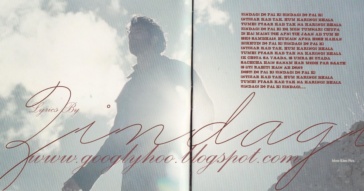 Googlyhoo Lyrics Of Kites Movie Kites Songs lyrics Kites lyrics