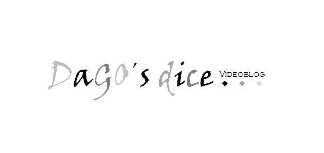 DaGO´s dice...