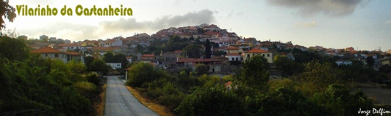 O CANTINHO DO Passagem pelo Vilarinho da Castanheira
