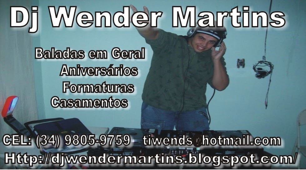 DJ WENDER MARTINS