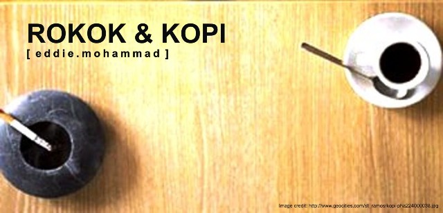 ROKOK DAN KOPI