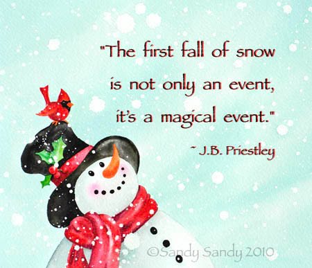 Snowman quotes snow quote december snowmen happy garden <em>SANDY SANDY ART</em>: December 2010