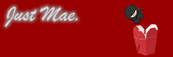 just mae.