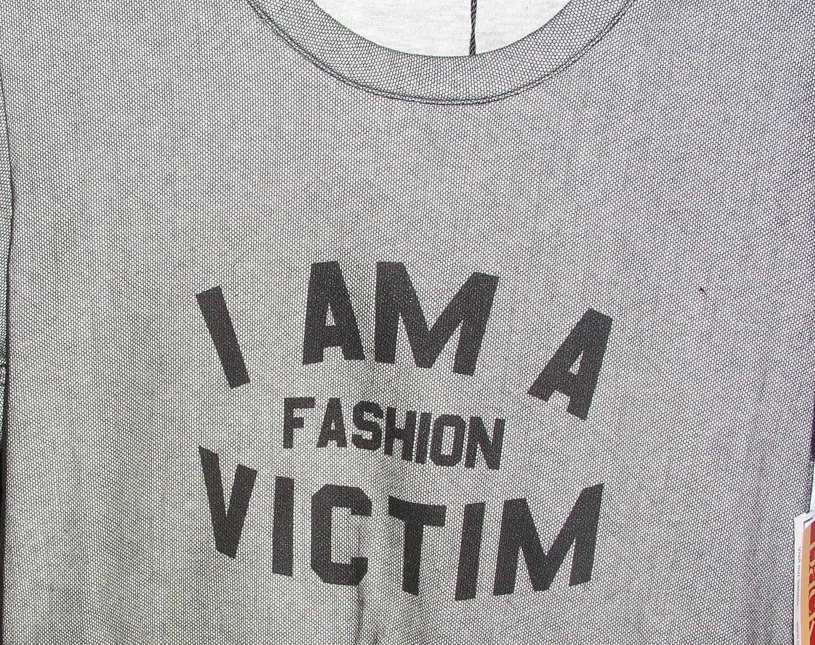 [fashion+victim+shirt.JPG]