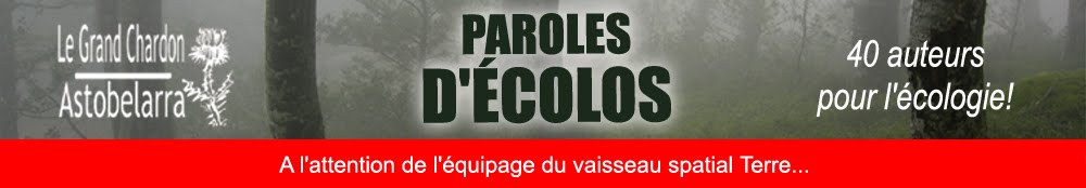 Paroles d'écolos