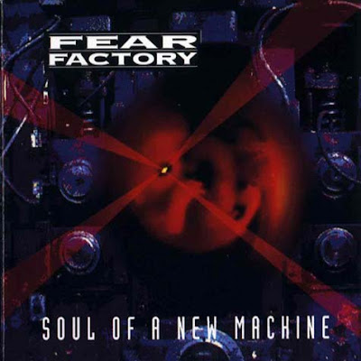 [DOSSIER] Noise rock!!!! Fear+Factory+-+Soul+of+a+New+Machine+(1992)