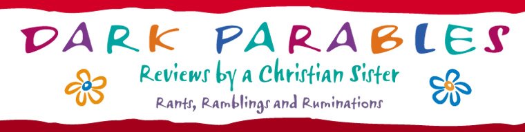Dark Parables - Reviews from a Christian Sister