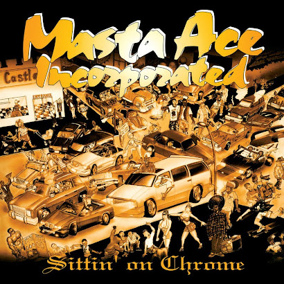 MASTA ACE INC. - SITTIN' ON CHROME (1995)