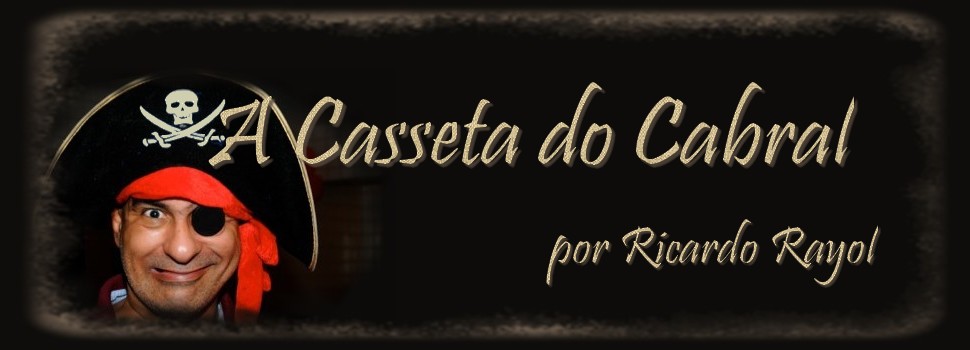 A Casseta do Cabral