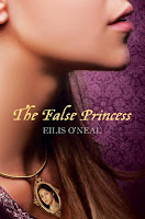 The False Princess by Eilis O’Neal
