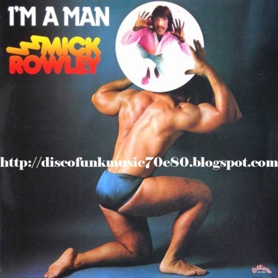 Mick%2BRowley%2B-%2BI%2527m%2BA%2BMan%2B1978_.jpg