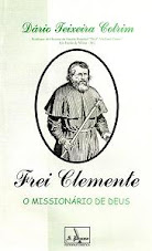 FREI CLEMENTE, O MISSIONÁRIO DE DEUS