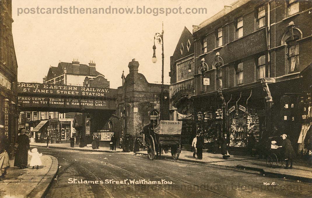 Postcards Then and Now Walthamstow, St James Street, North East London