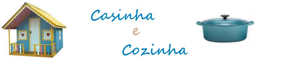 Casinha e cozinha