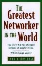 The Greatest Networker In The World