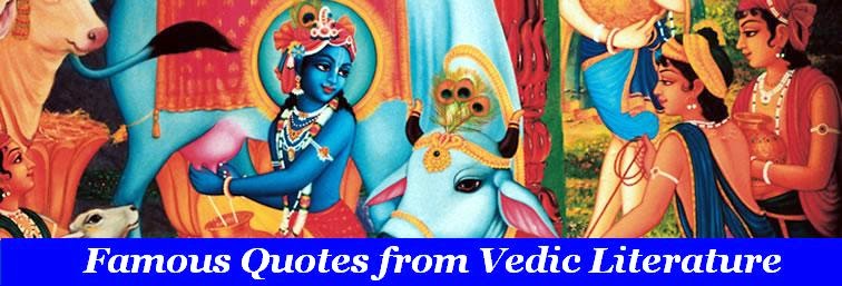 Famous Quotes from Vedic Lietrature
