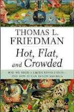 Hot, Flat, and Crowded  by Thomas L. Friedman