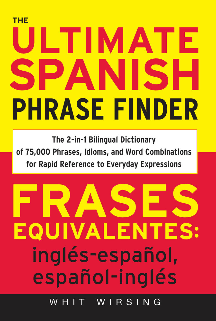 DICCIONARIO ESPANOL DE FRASES diccionario espanol de frases: