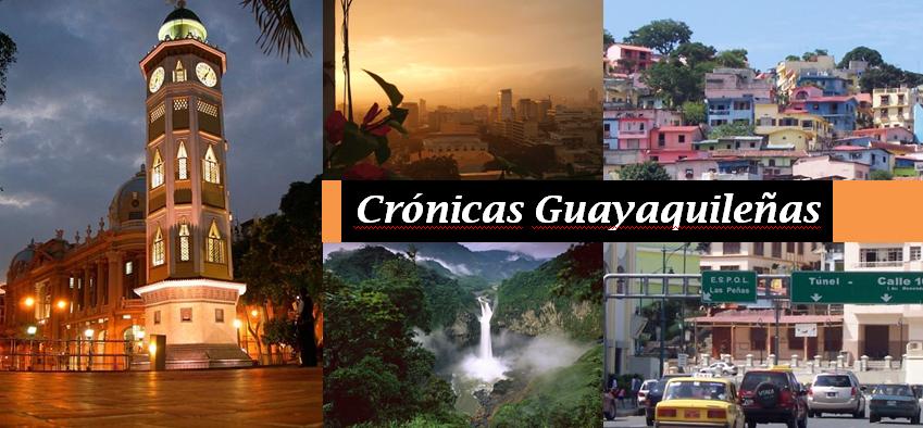 Crónicas Guayaquileñas