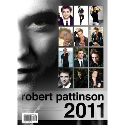 robert pattinson 2011 calendar. Robert Pattinson 2011