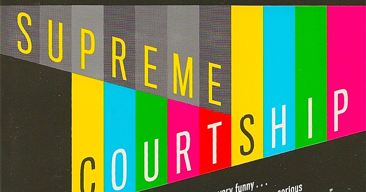 christopher buckley supreme courtship christopher buckley supreme courtship