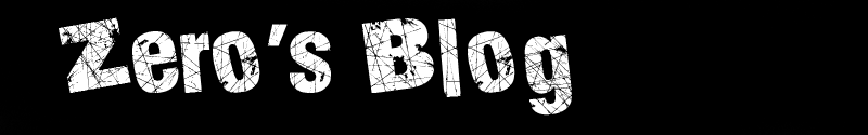 Zero's Blog