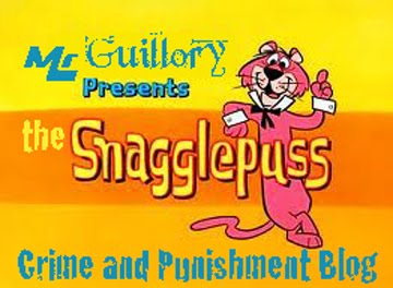 Snagglepuss's Crime and Punishment Blog