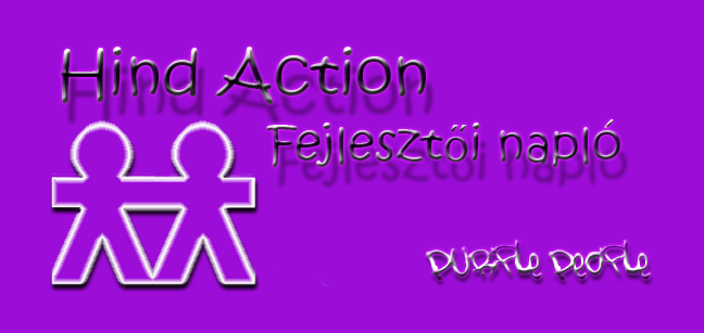 Hind Action fejlesztői napló