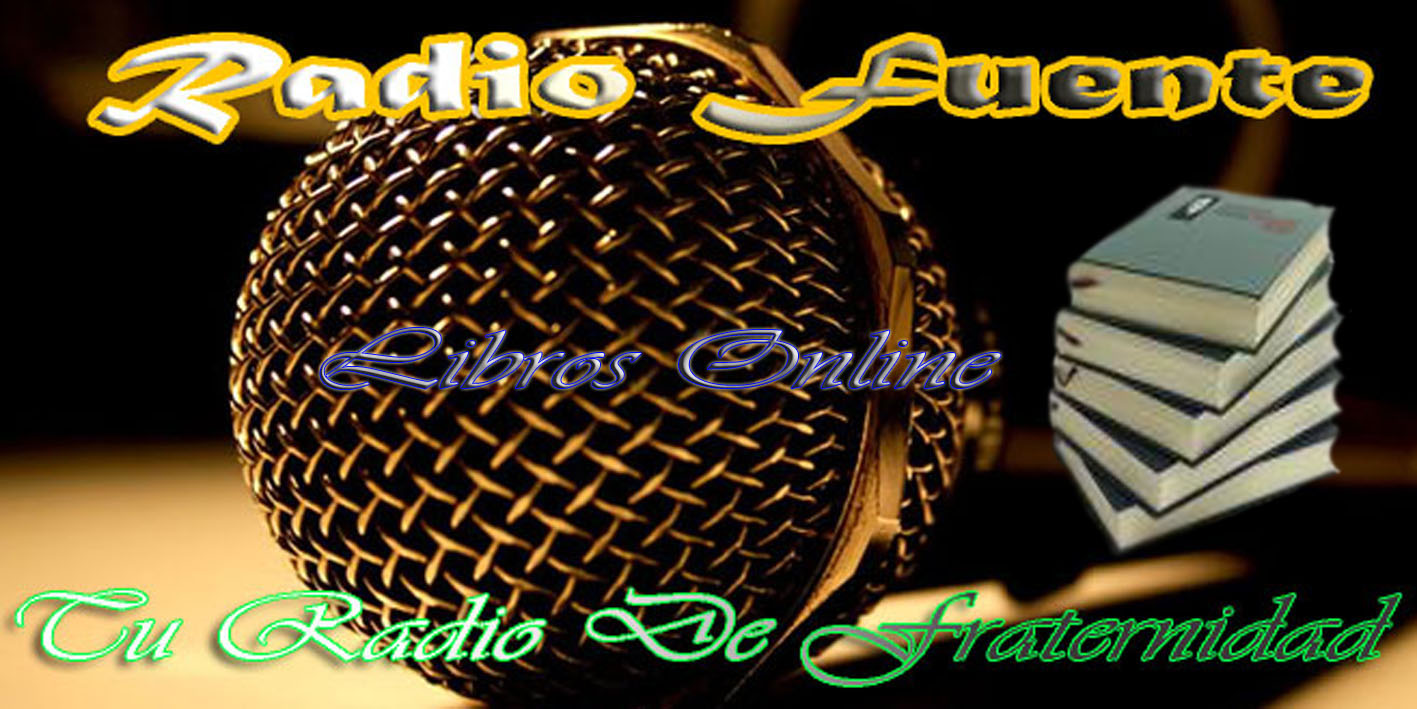 Radio Fuente, Tu Radio De Fraternidad