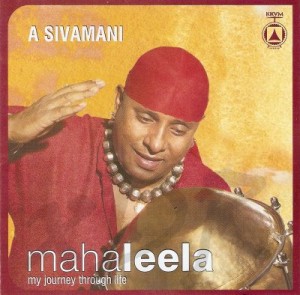 சிவமணியின் மஹாலீலா இசை ஆல்பம் தரவிறக்கம்! Sivamani+-+Mahaleela