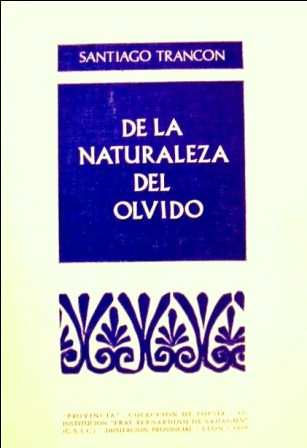 DE LA NATURALEZA DEL OLVIDO