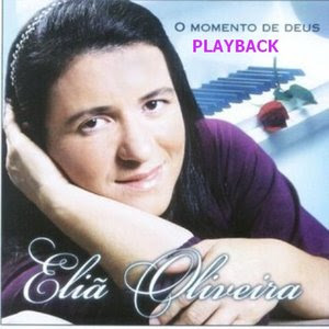 Eliã Oliveira O Momento de Deus (2007) Play Back Eliã Oliveira O Momento de Deus (2007) Play Back | músicas