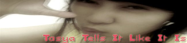 Tasya Tells It Like It Is