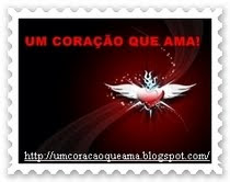 Presente recebido do blog: Um coração que ama