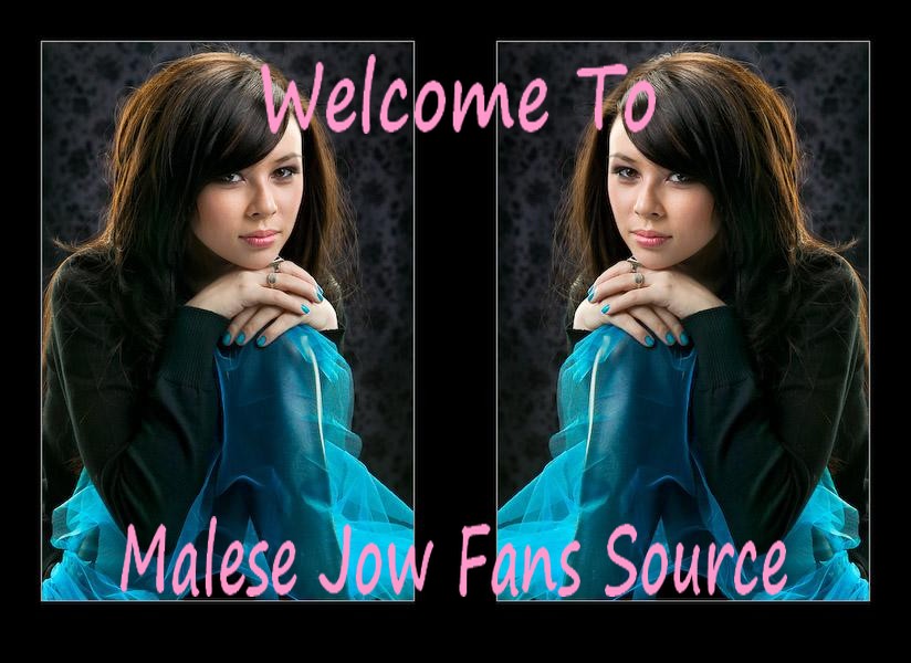 Welcome To Malese Jow Fans Source