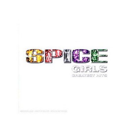Spice Girls – Greatest Hits Full Album – 2007. Genre : Pop. Year : 2007