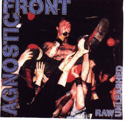 Agnostic Front Diskografija Agnostic+Front+-+Raw+Unleashed+-+front